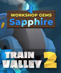 Meta Publishing Train Valley 2 Workshop Gems Sapphire PC Game